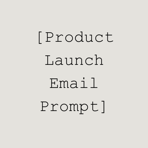 Product Launch Email Prompt