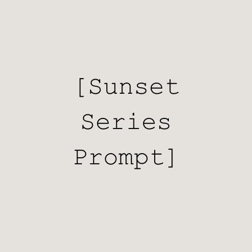 Sunset Series Prompt Product Description